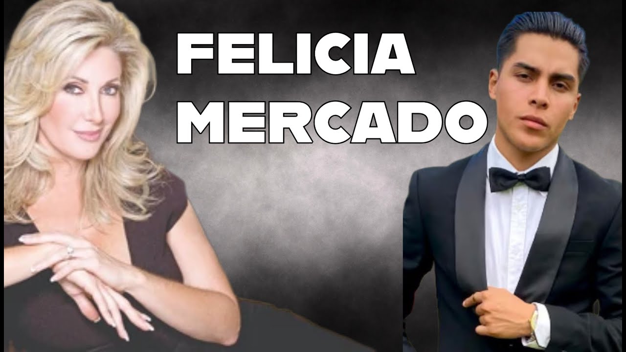 EL DE 21 Y ELLA DE 65 AÑOS  EL NUEVO AMOR DE FELICIA MERCADO