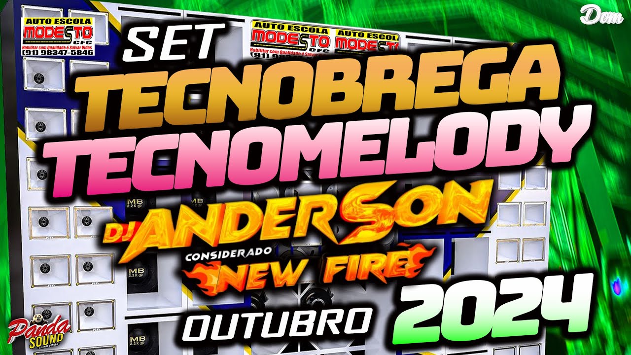 SET TECNOBREGA-TECNOMELODY - DJ ANDERSON CONSIDERADO - O PANDA SOUND