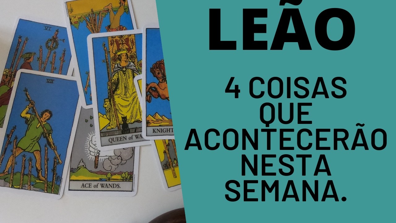 LEÃO ♌| 4 REVELAÇÕES PARA ESTA SEMANA! ( HORÓSCOPO/TAROT).