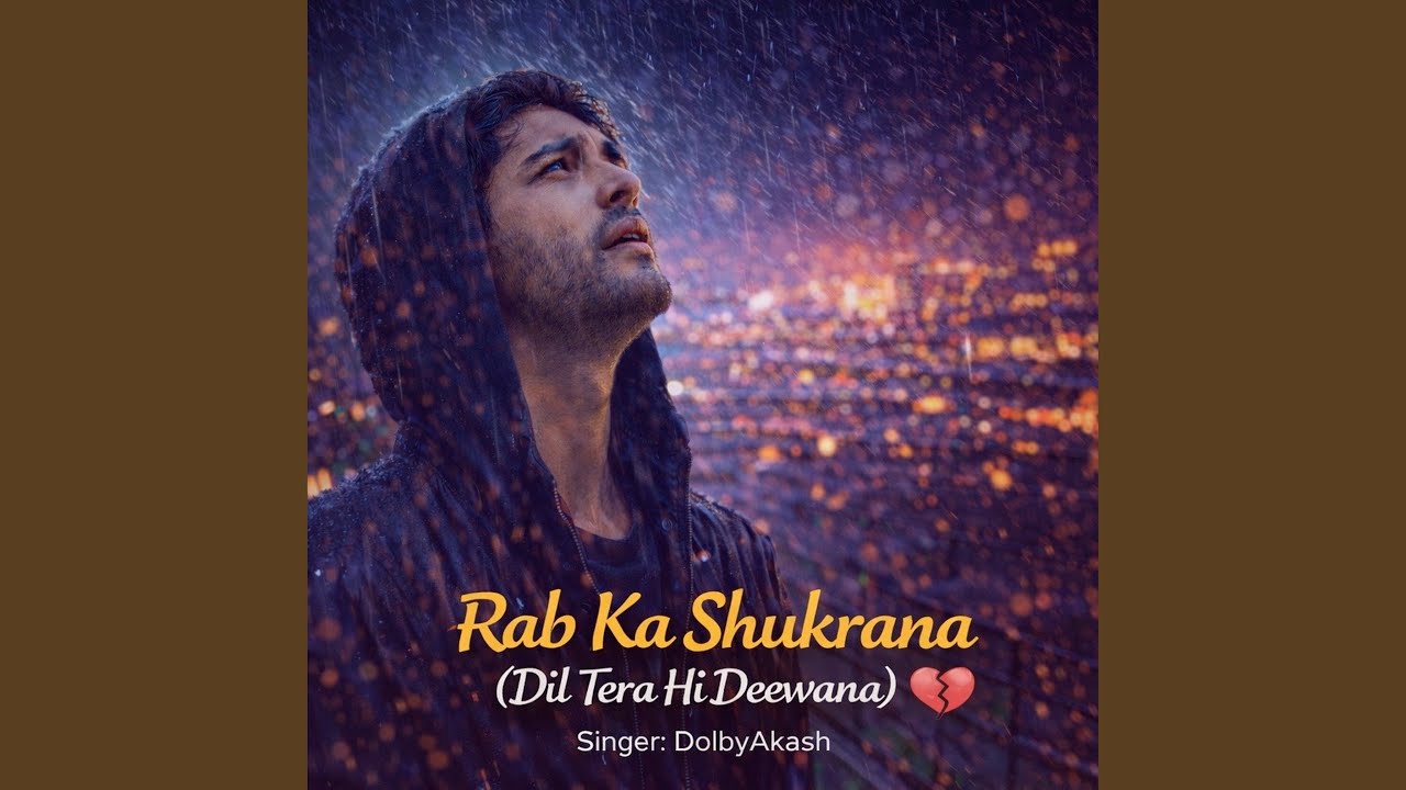 Rab Ka Shukrana (Track 1)