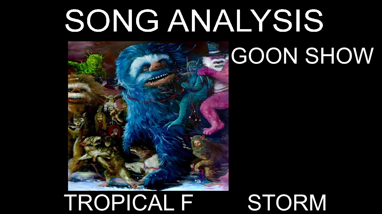 Goon Show - Song Analysis