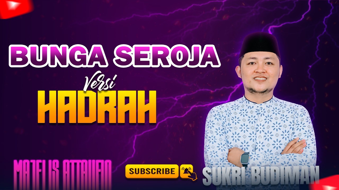 BUNGA SEROJA Versi HADRAH I SUKRI BUDIMAN I MAJELIS ATTAUFIQ MADURA 2026