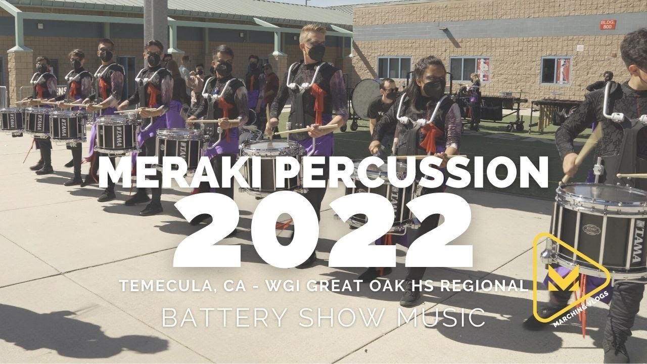 Meraki Percussion 2022 - WGI Great Oak - Battery Show Music #MVInTheLot