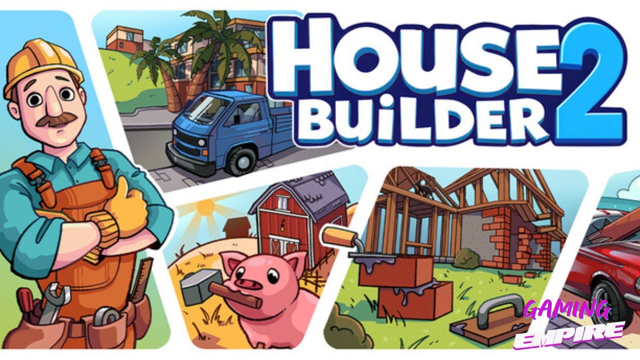 House Builder 2 Gameplay