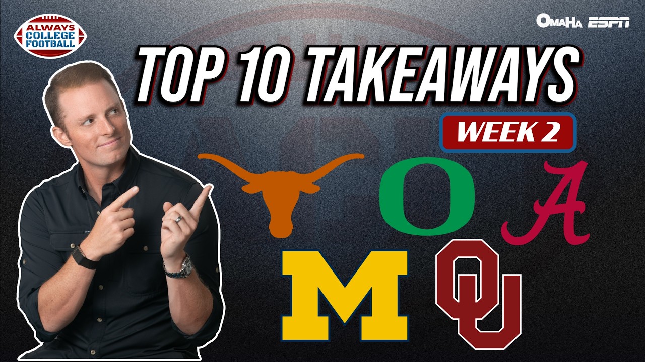 McElroy&rsquo;s Top 10 takeaways from week 2 | Always College Football