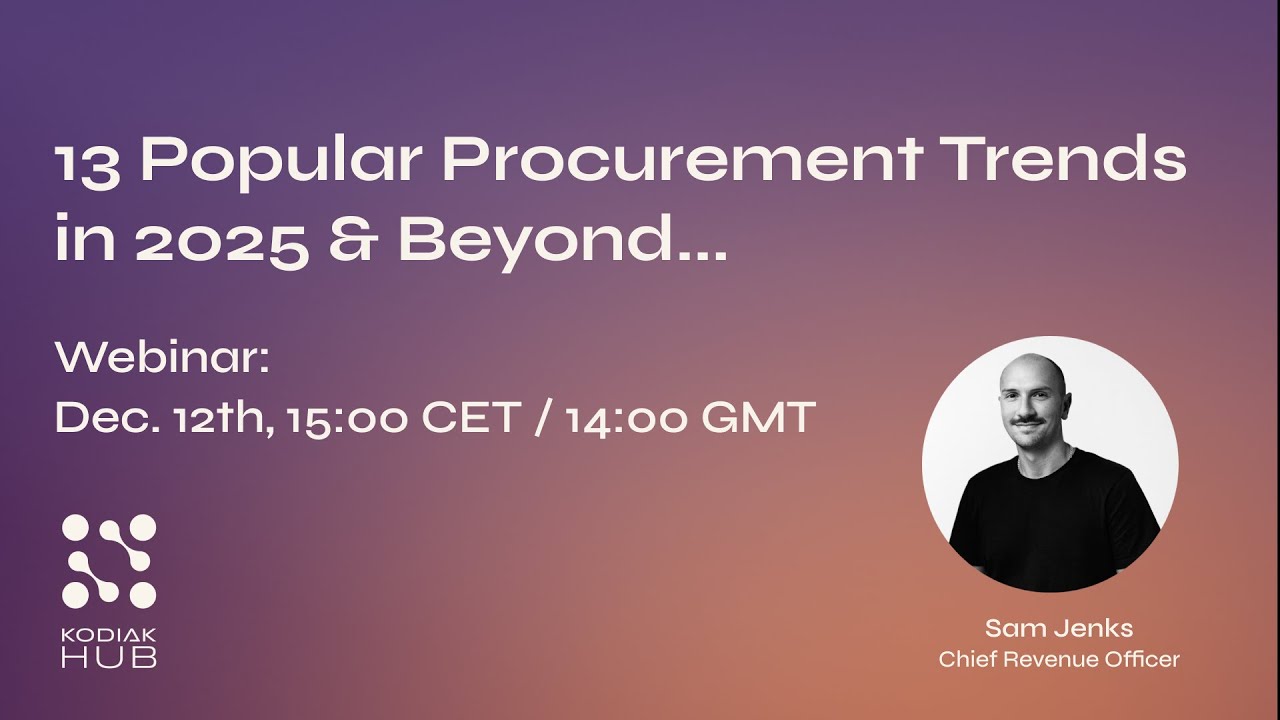 13 Popular Procurement Trends in 2025 & Beyond...