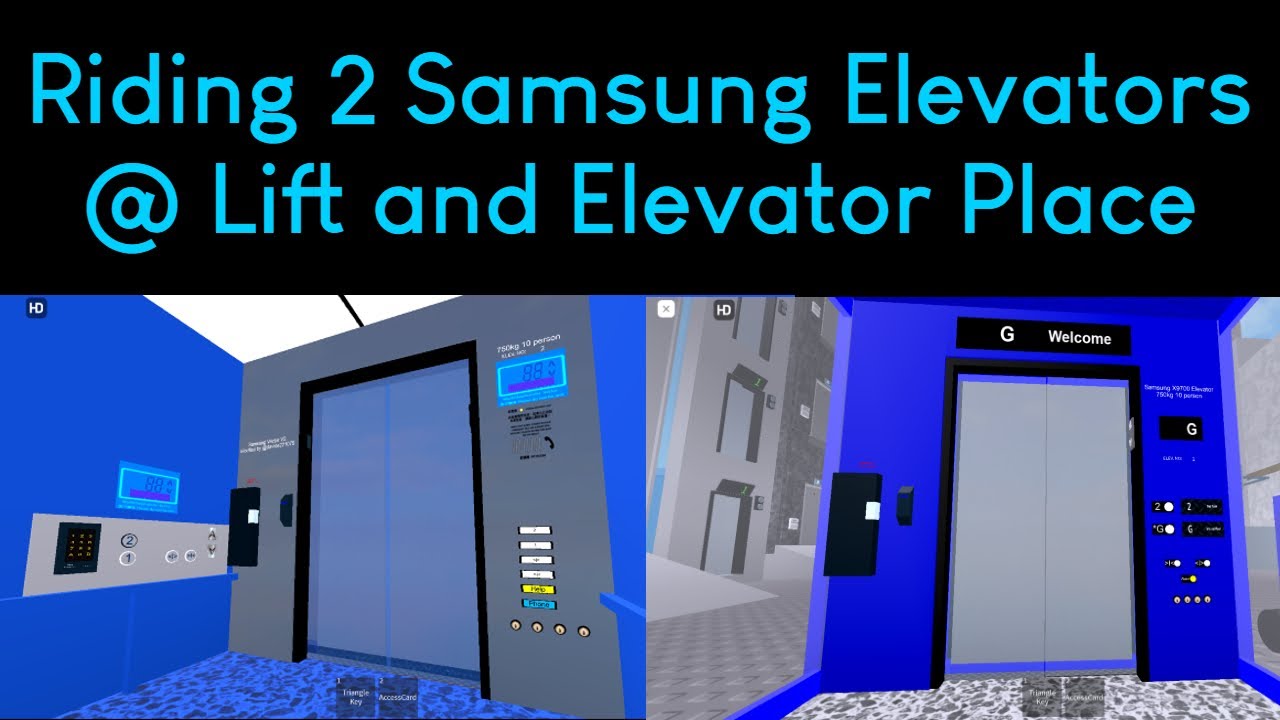 Riding 2 Samsung Elevators @ Lift and Elevator Place