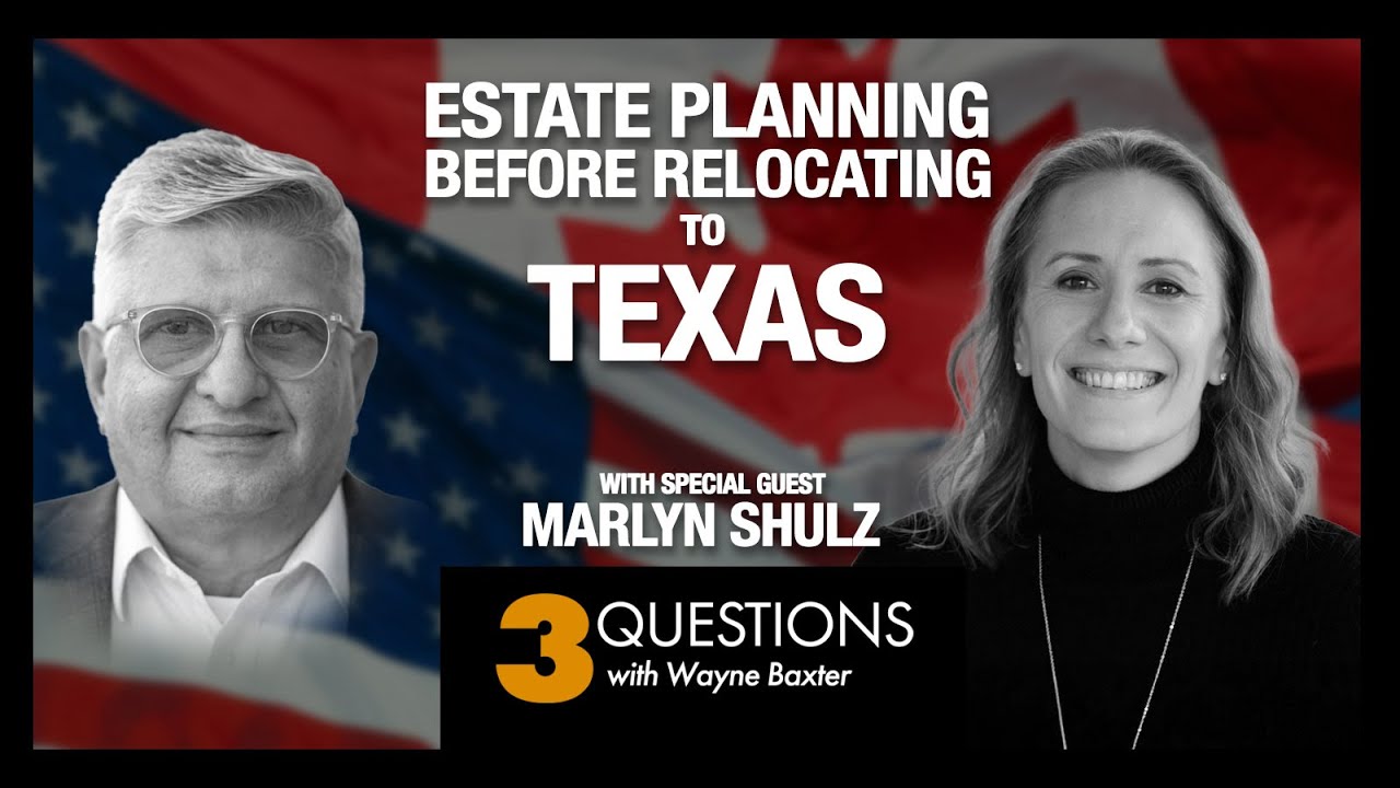 3 Questions California Residents Should Ask About Estate Planning Before Relocating To Texas