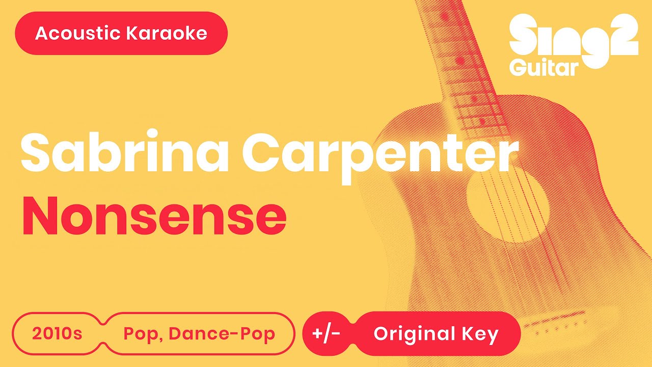 Sabrina Carpenter - Nonsense (Acoustic Karaoke)