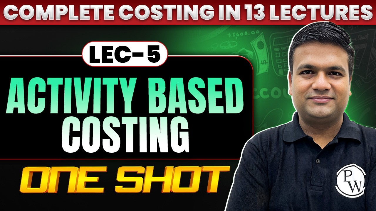 CA Inter Costing: Activity Based Costing | One Shot | Costing Revision | May 2026 | CA Sunil Keswani