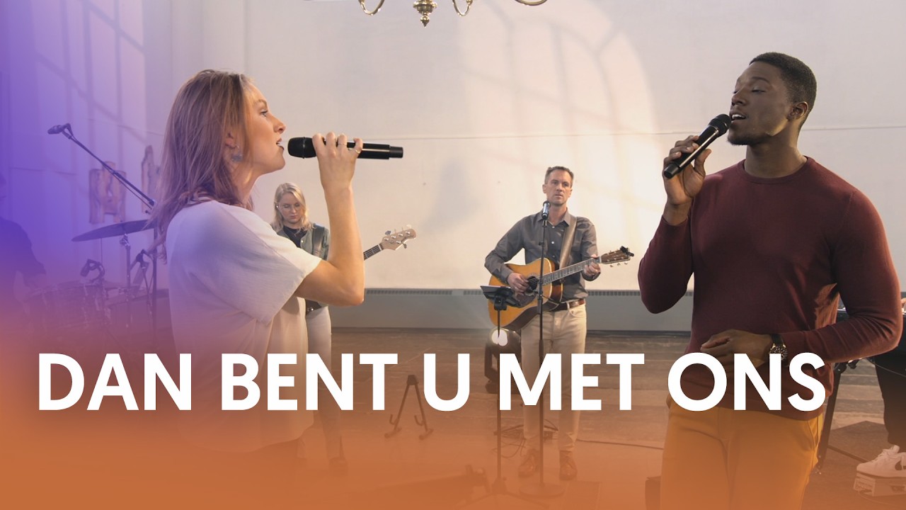 Dan bent U met ons - Nederland Zingt
