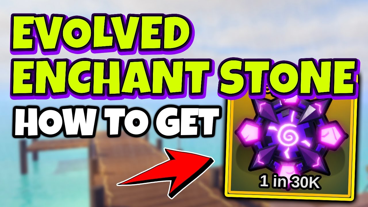 How to Get EVOLVED ENCHANT STONE in FISH IT Roblox - Full Guide and Requirements