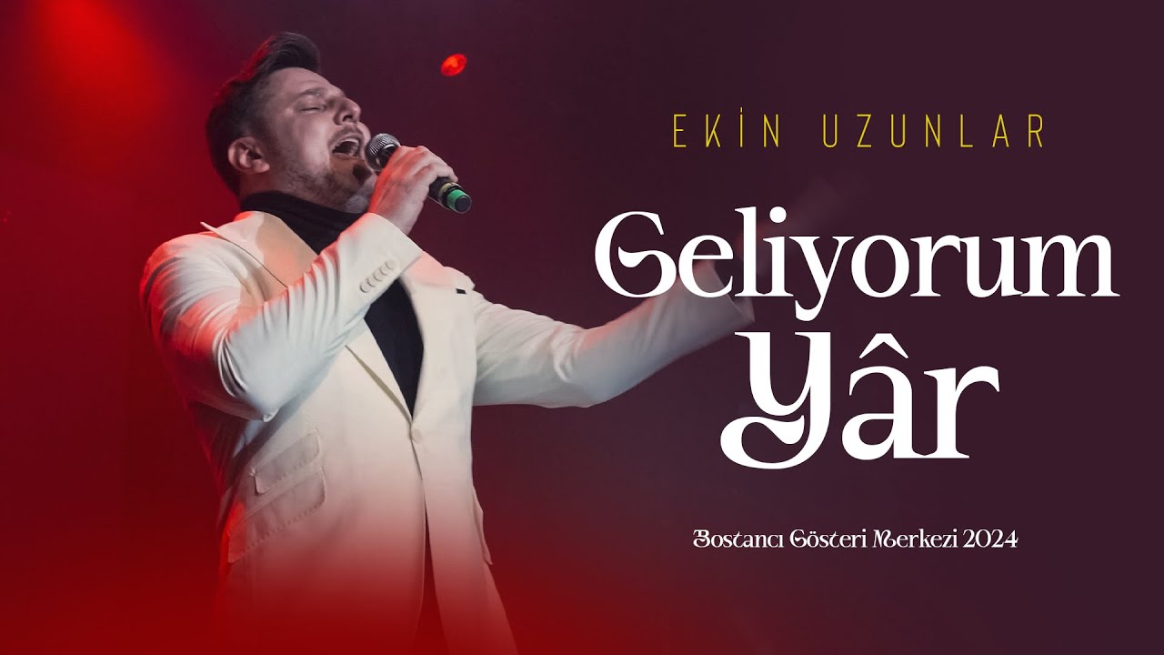 Ekin Uzunlar - Geliyorum Yar | Bostancı Gösteri Merkezi