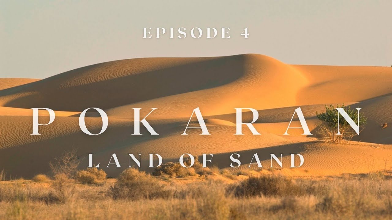 POKARAN | LAND of SAND | Episode 4 | Living The Royal Life With Bob Rupani.