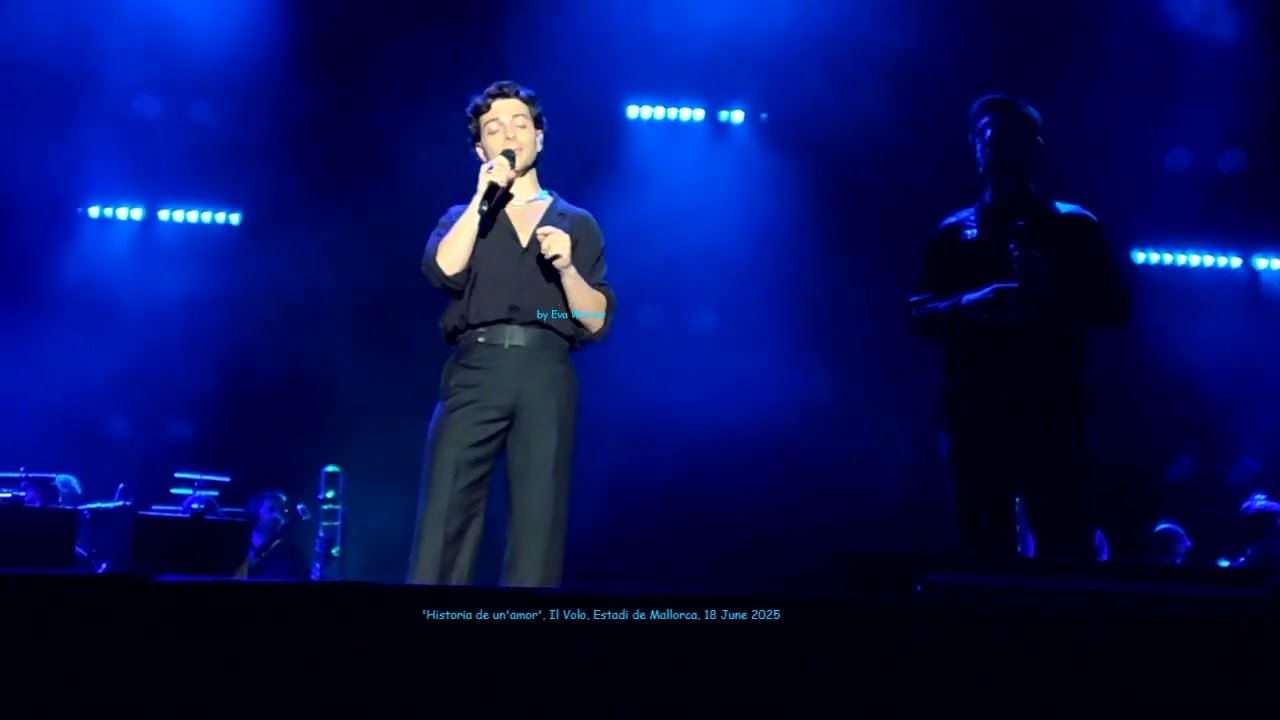 My video: 'Historia de un amor', Il Volo, Estadi de Mallorca,18 June 2025