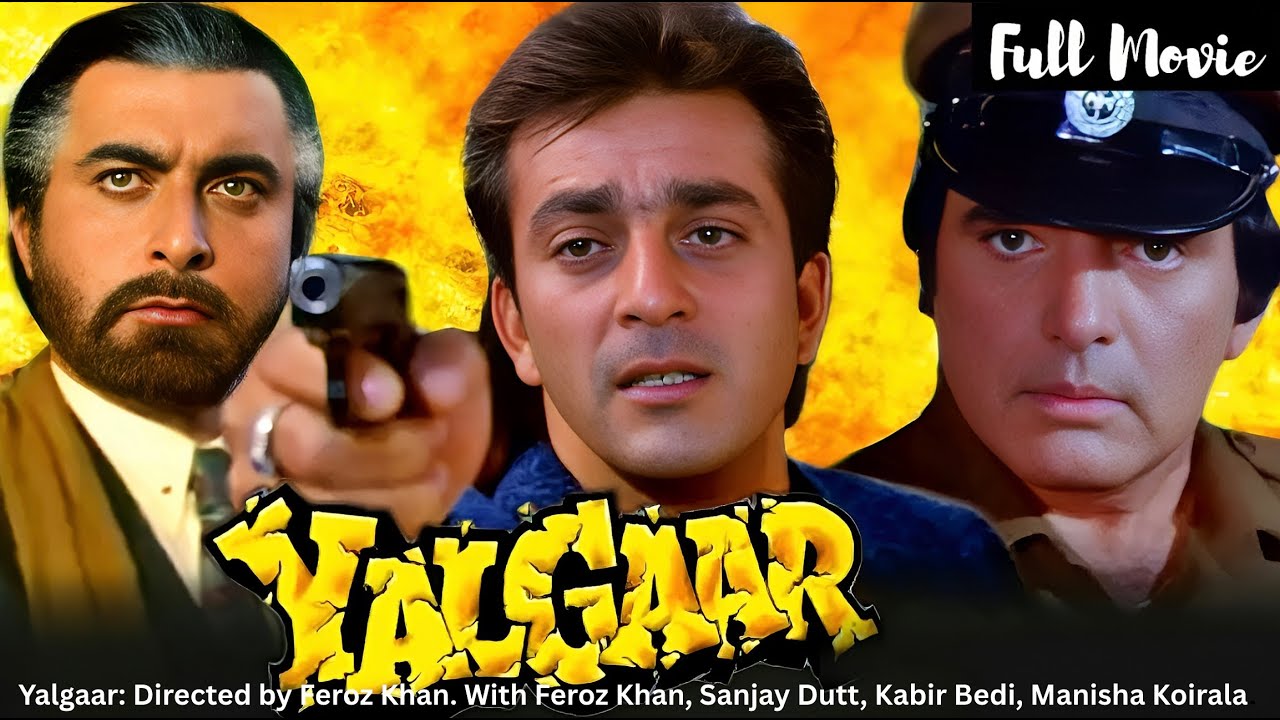 Yalgaar | Hindi Action (1992) | Thriller Starring Sanjay Dutt, Feroz Khan & Kabir Bedi | Must Watch