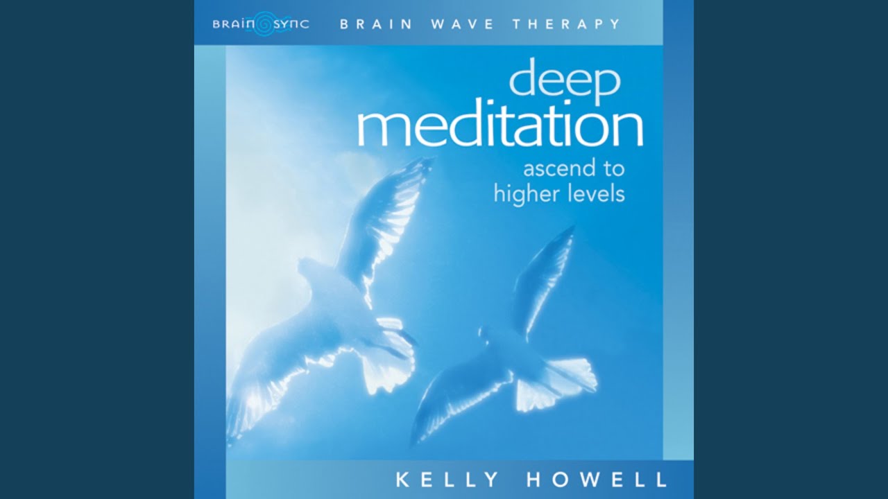 Deep Meditation
