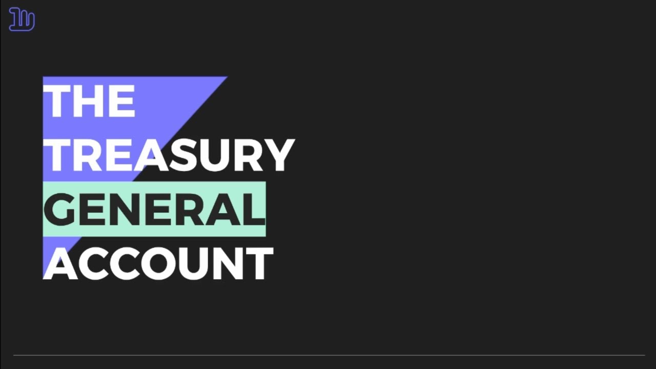 The Treasury General Account