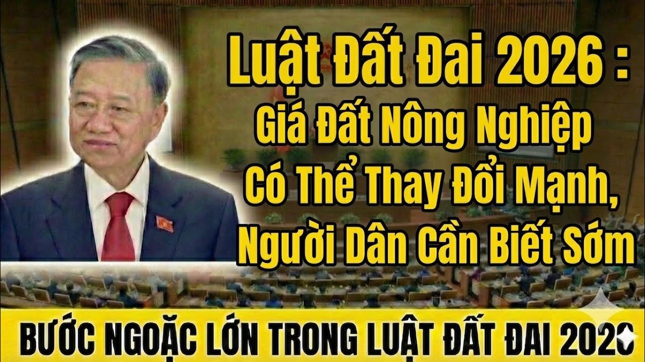 Luật Đất Đai 2026: Người Có Đất Nông Nghiệp Có Thể Đứng Trước Cơ Hội Lớn
