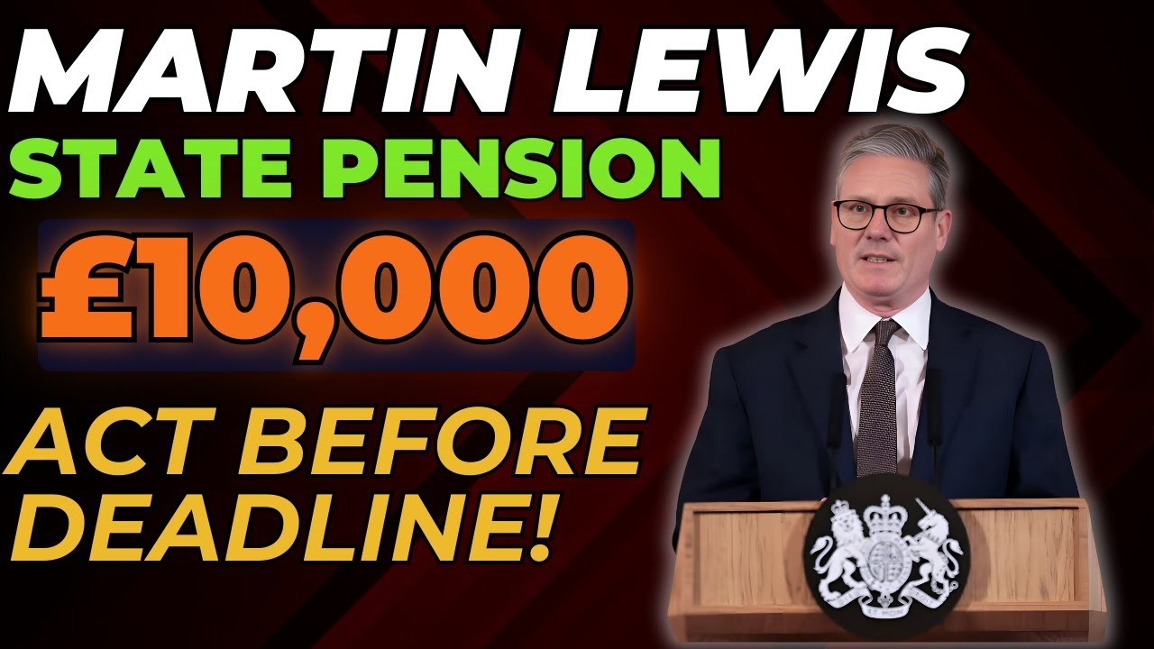 Martin Lewis Urges Seniors: Boost Your State Pension by &pound;10,000 Before Deadline!