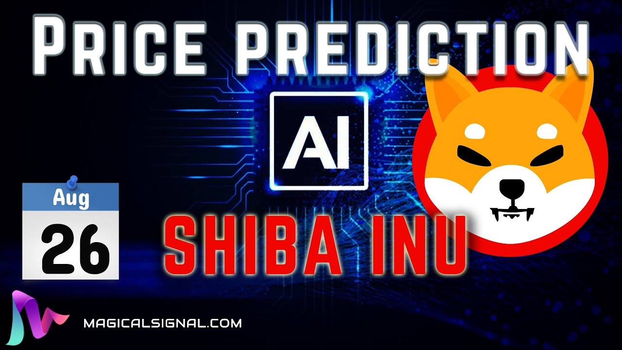 SHIBA INU (SHIB/USD) price prediction with AI  | Aug 26