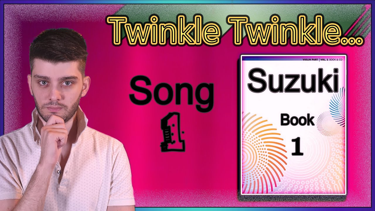 Suzuki - Book 1- Lesson 1 (Twinkle,Twinkle Little Star)