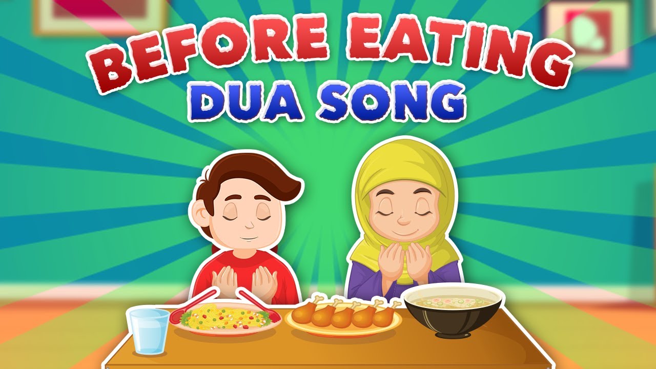 DUA BEFORE EATING SONG