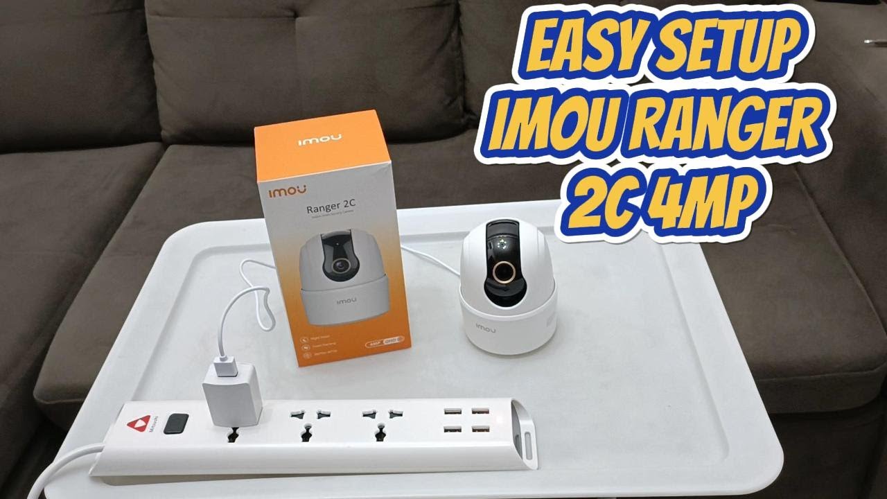 Easy setup of IMOU Ranger 2C 4MP