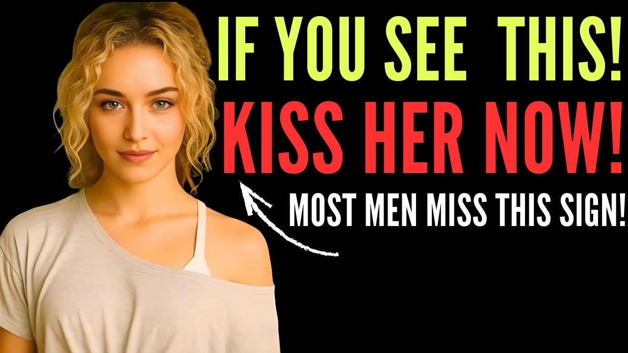 She Won’t Say “Kiss Me”… But Her Body Already Did (6 Signs) | Female Psychology