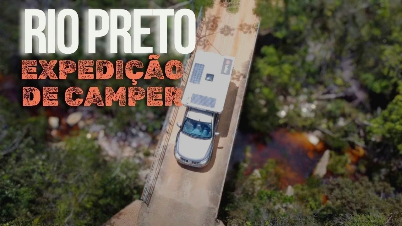 EXPEDIÇÃO PARQUE DO RIO PRETO - Overlander, camping, trekking, montanha, cachoeira, aventura