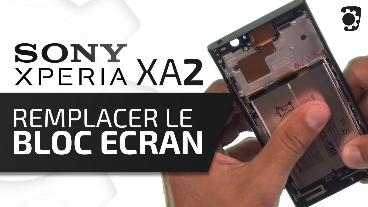 Comment remplacer l'écran complet du Sony Xperia XA2 :  TUTO Brico-Phone
