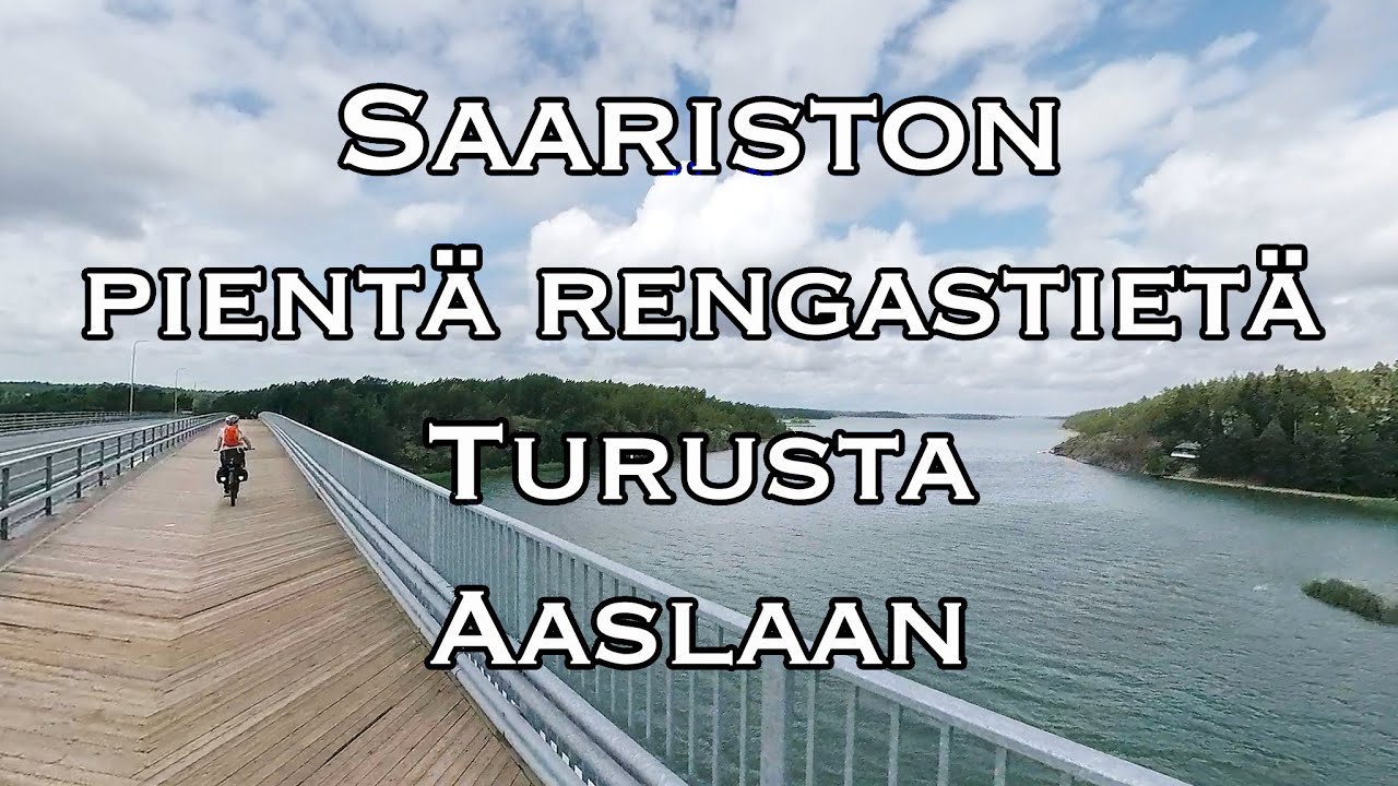 Saaristossa pyöräilemässä osa 2/8 - Pientä rengastietä Turusta Aaslaan