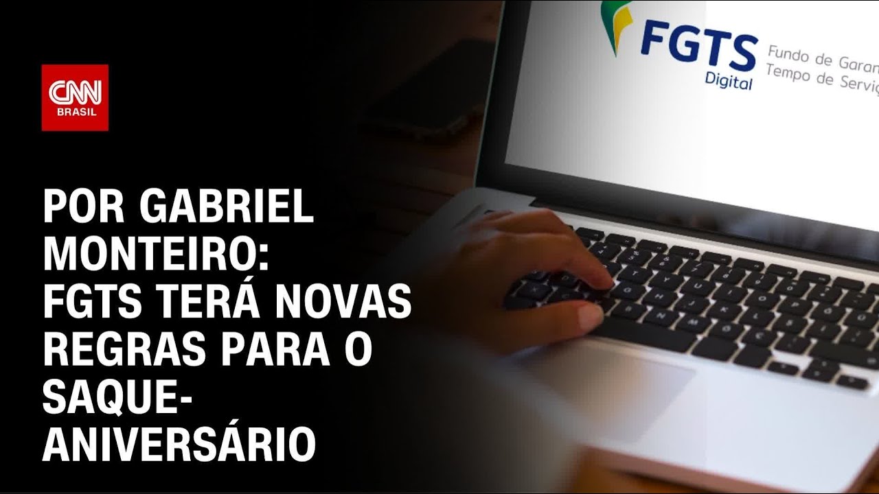 Análise: FGTS terá novas regras para o saque-aniversário | CNN NOVO DIA