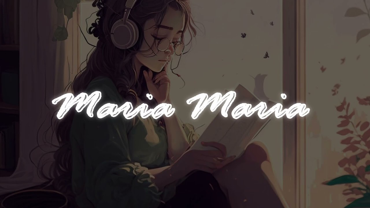 Maria Maria ( Partner ) | Slowed + Reverbed | Extra Bass