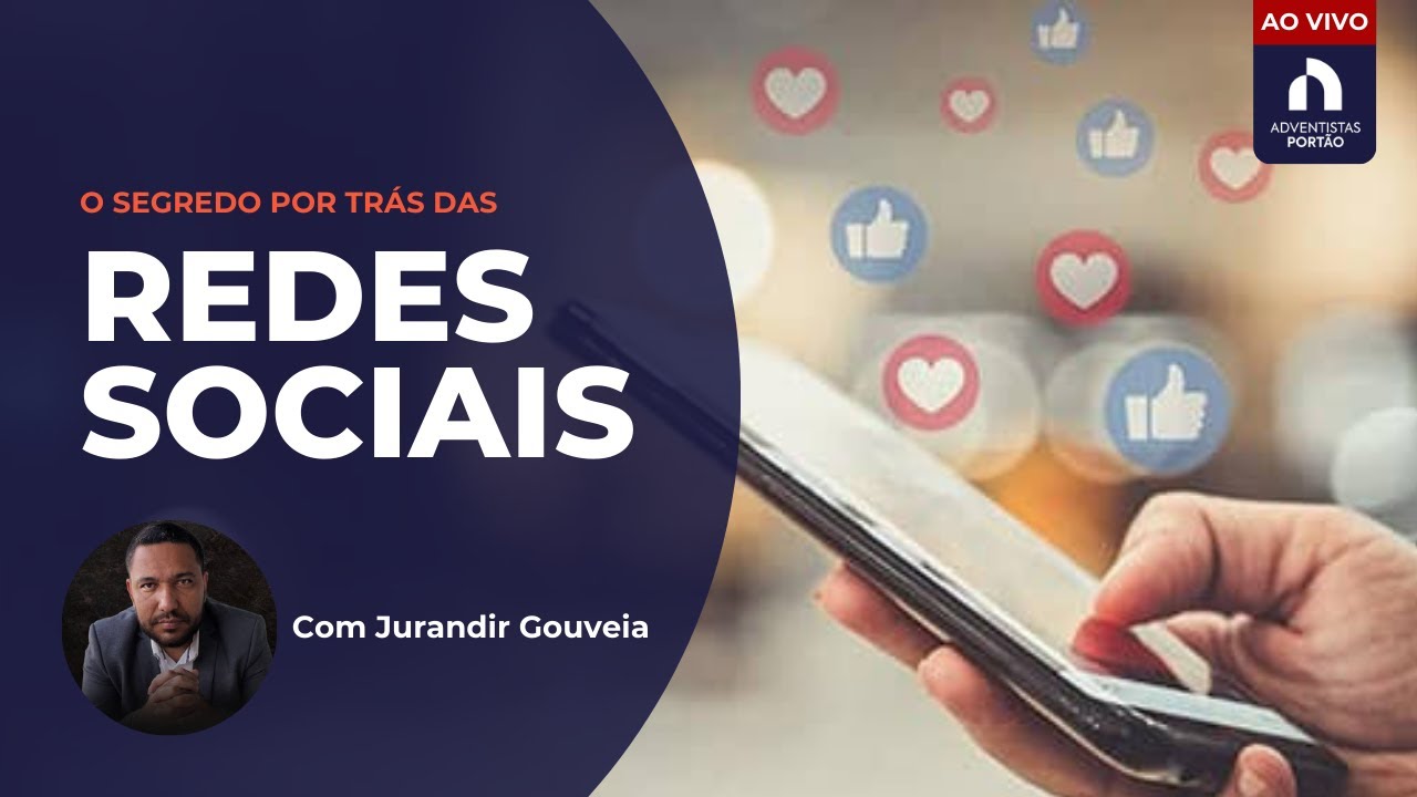 O Segredo por trás das Redes Sociais | Jurandir Gouveia | Culto de Sábado