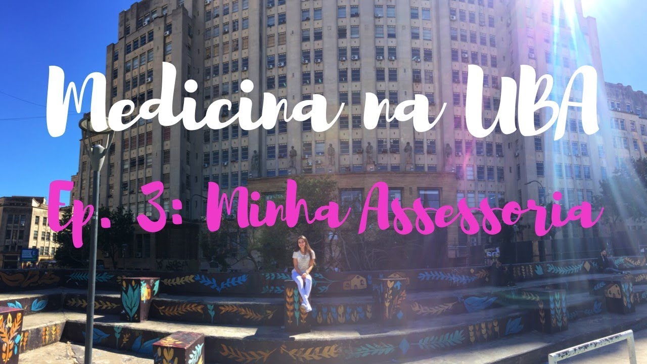MED UBA | EP 3: MINHA ASSESSORIA