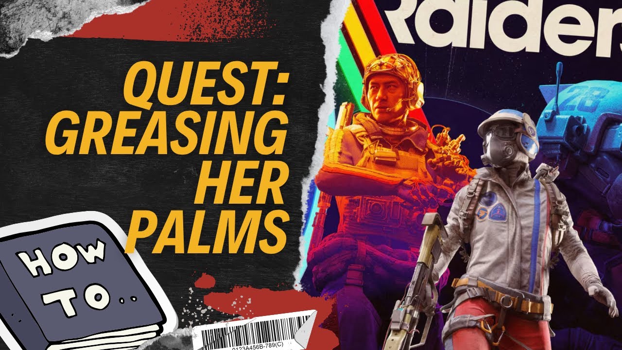 Arc Raiders Greasing Her Palms Quest Guide ℹ️