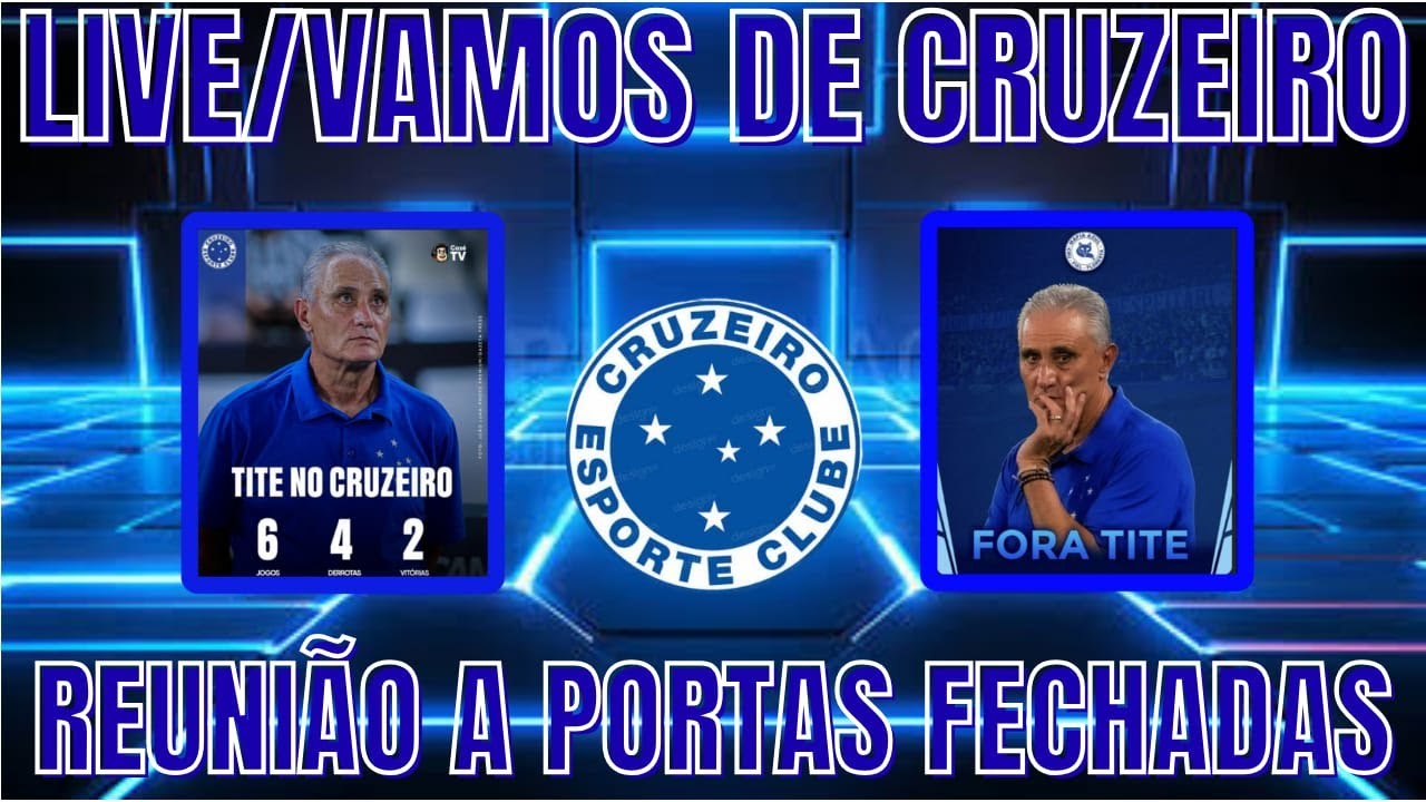 LIVE!!VAMOS DE CRUZEIRO!!DERROA HUMILHANTE!!TITE VIVE PRESSÃO TOTAL!!FORA TITE GANHA FORÇA!!