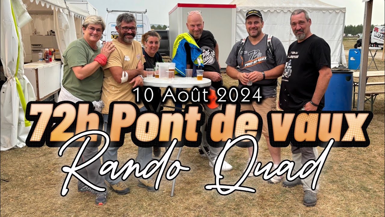 72 heures de Pont de Vaux - Randonnée Quad - 10/08/24