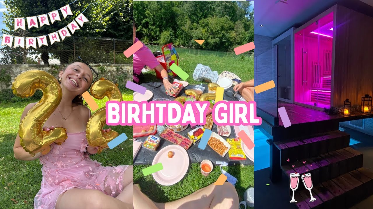BIRTHDAY GIRL (mes cadeaux, pique nique, spa, friends)
