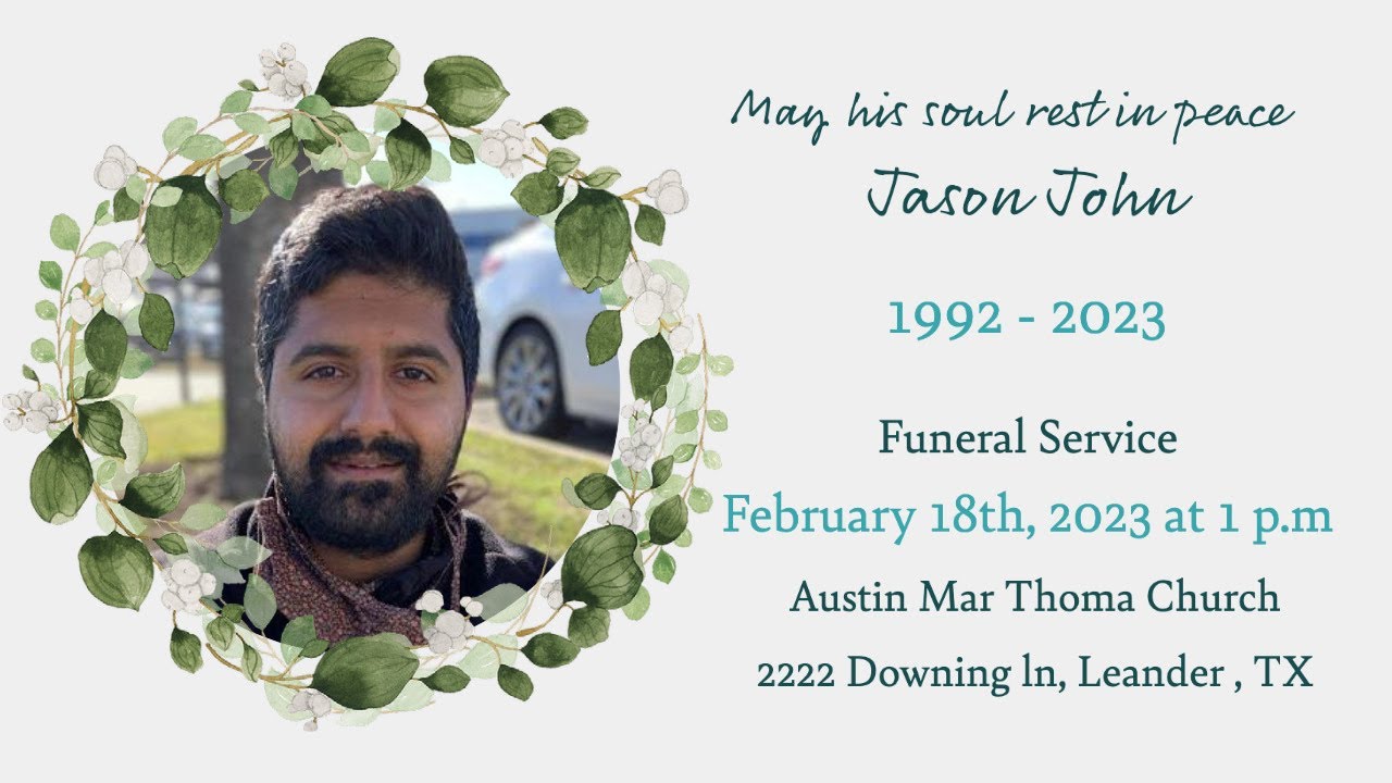 Funeral Service of Jason John | Austin Mar Thoma Church