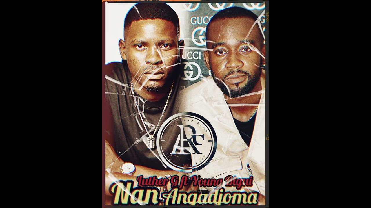 NAN ANGADJOMA_Luther G ft Young Bigui.. audio oficial.....AKENG RAP FANG