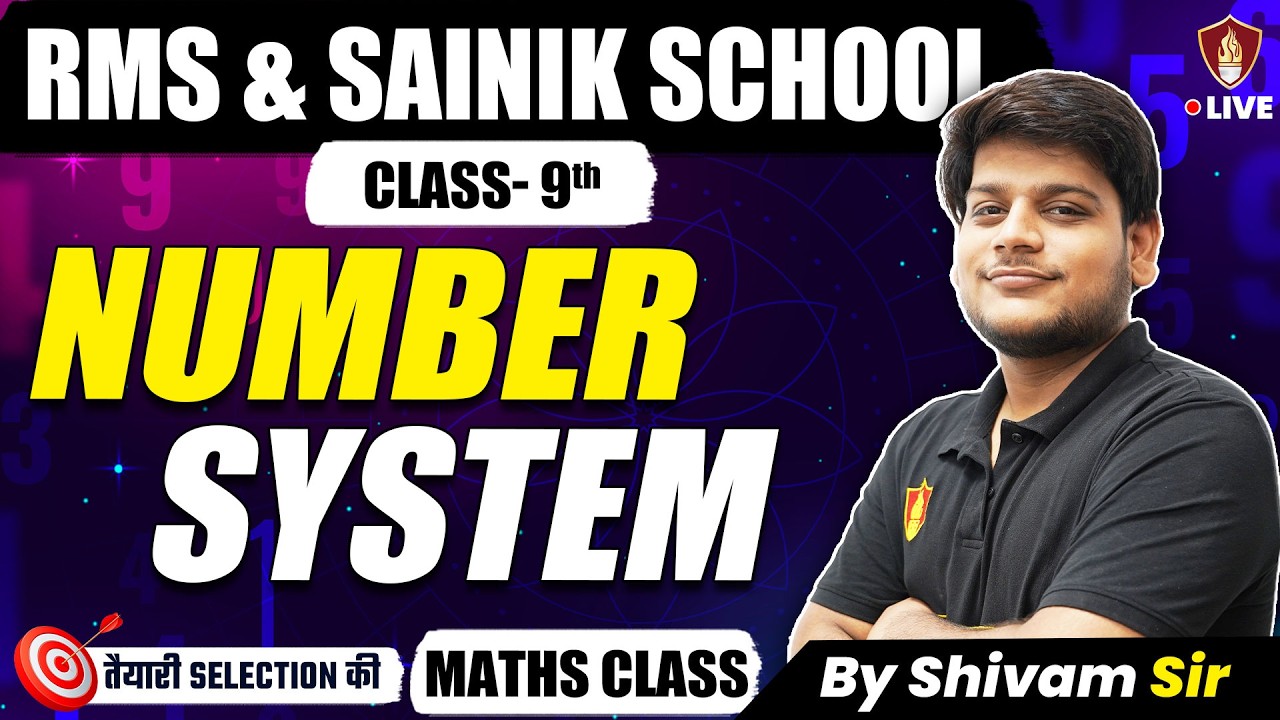Number System | RMS Sainik School | Class 9 | Military School Coaching | AISSEE 2026