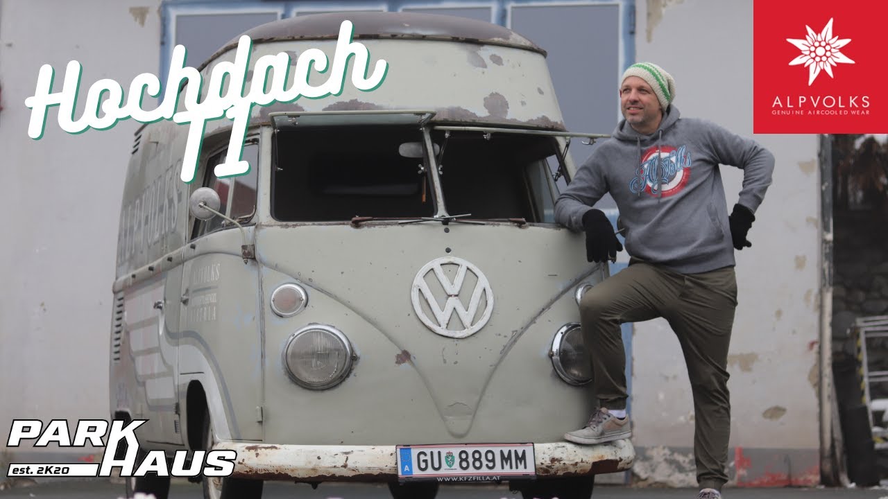 PARKHAUS - Alpvolks/Bernd's VW T1 Hochdach