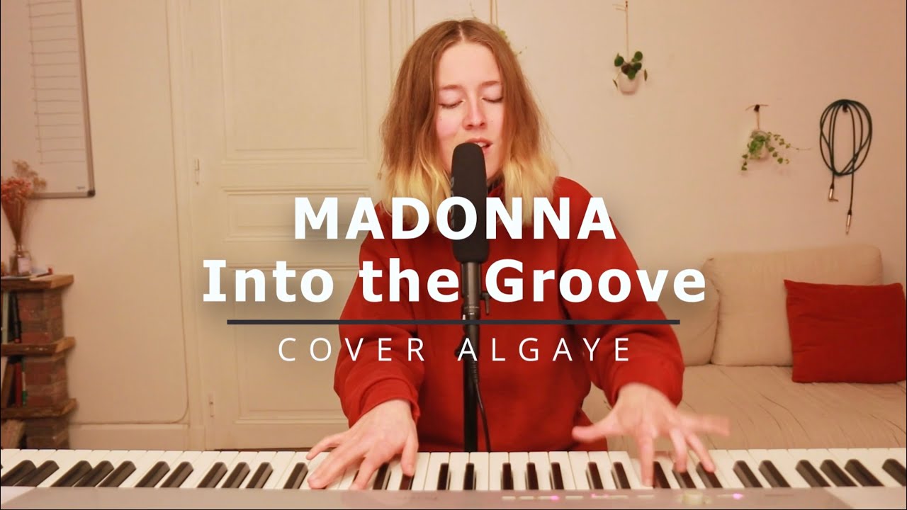 MADONNA - Into the Groove (French piano cover Algaye)