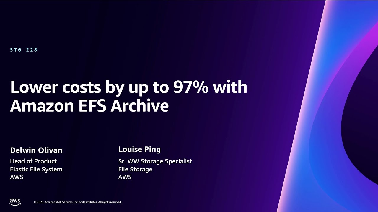 AWS re:Invent 2023 - [LAUNCH] Lower costs by up to 97% with Amazon EFS Archive (STG228)