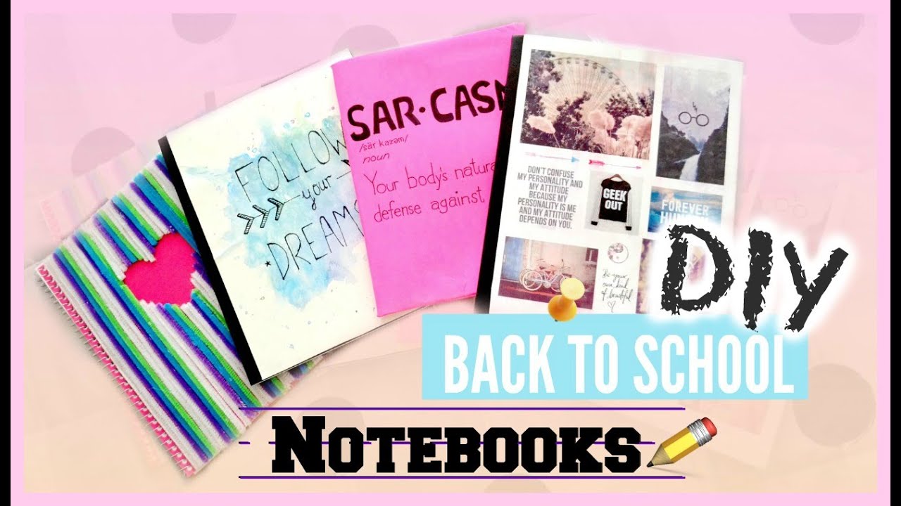 DIY Back To School Notebooks!
