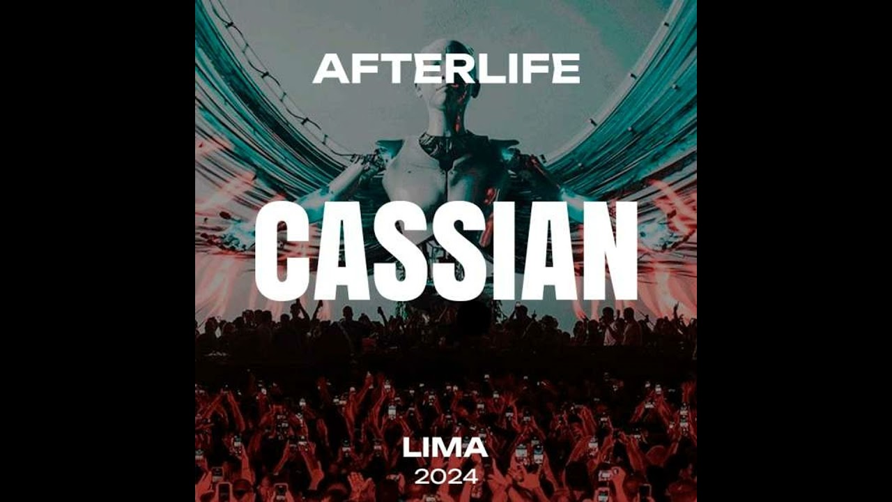 Cassian @ Afterlife Lima 2024