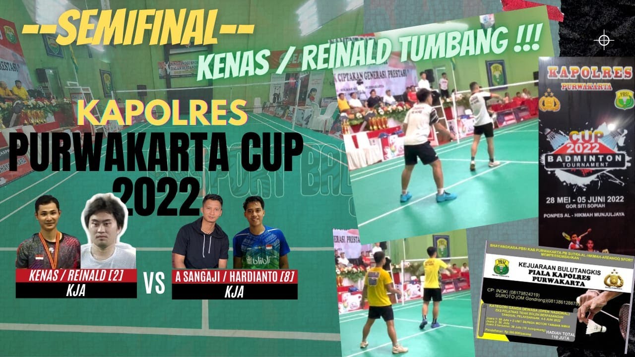 KENAS/REINALD VS SANGAJI/HARDIANTO || BABAK SEMIFINAL || KAPOLRES PURWAKARTA CUP 2022 #badminton