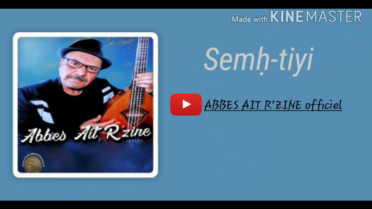 Abbes Ait R'zine - Semhtiyi